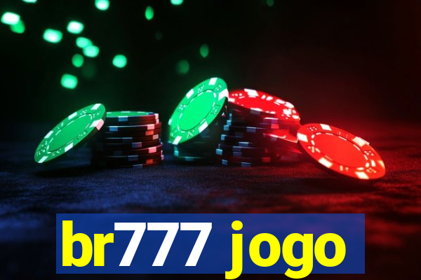 br777 jogo